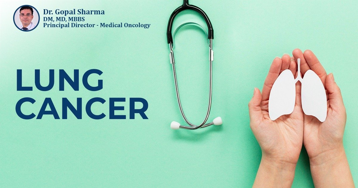 Dr. Gopal Sharma Leading the Lung cancer Specialist Doctor in Delhi